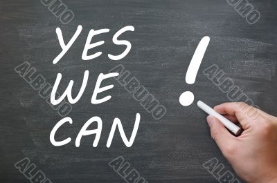 Yes we can - written with chalk on a blackboard