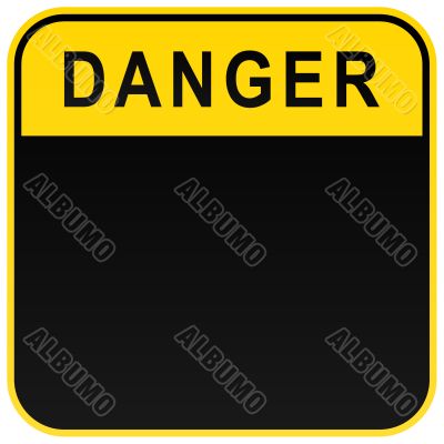 Inscription "Danger"