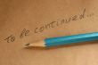 to be continued