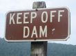 Dam sign