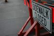 Sidewalk closed
