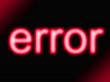red neon error message