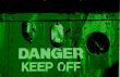 danger keep off night vision