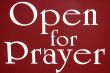 Open For Prayer Sign