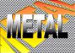 METAL.
