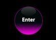pink neon buttom enter