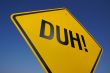 Duh! Road Sign