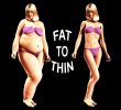Fat To Thin