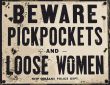 Beware pickpockets and loose women