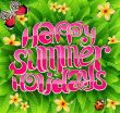 happy summer holidays