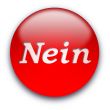 Nein button