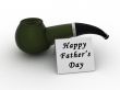 fathers day special pipe, and the message