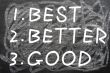 Best,better and good