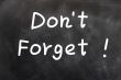 Don`t forget