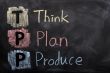 Think, plan and produce