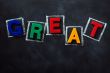 Great - word on a blackboard