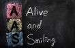 Acronym of AAS for Alive and Smiling