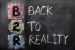 Acronym of B2R - Back to Reality