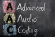 Acronym of AAC for Advanced Audio Coding