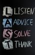 LAST acronym - Listen,advice,solve and thank