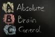 Acronym of ABC -Absolute brain control