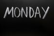 Monday written on a blackboard