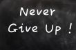 Never give up