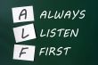 ALF acronym for Always Listen First