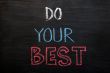 Do your best written on a blackboard