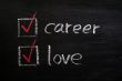 Love and career choices with check boxes on a blackboard