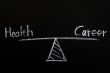 Balance of health and career drawn with chalk