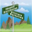 signboard with channel distribution and affiliate marketing
